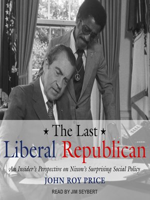 cover image of The Last Liberal Republican